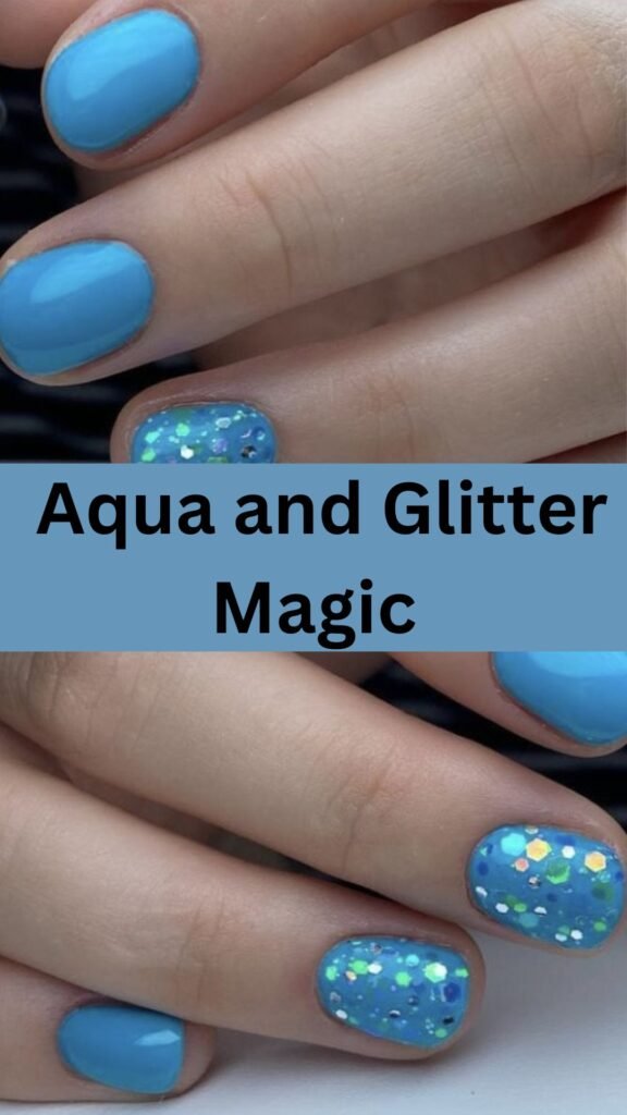 18-Gorgeous-Summer-Nails-in-Blue-aqua-and-glittter-magic-nailstrends.com