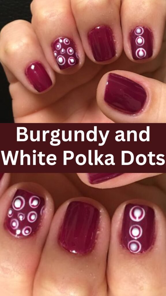 burgundy-and-white-polka-dots-fall-nails-nailstrends.com