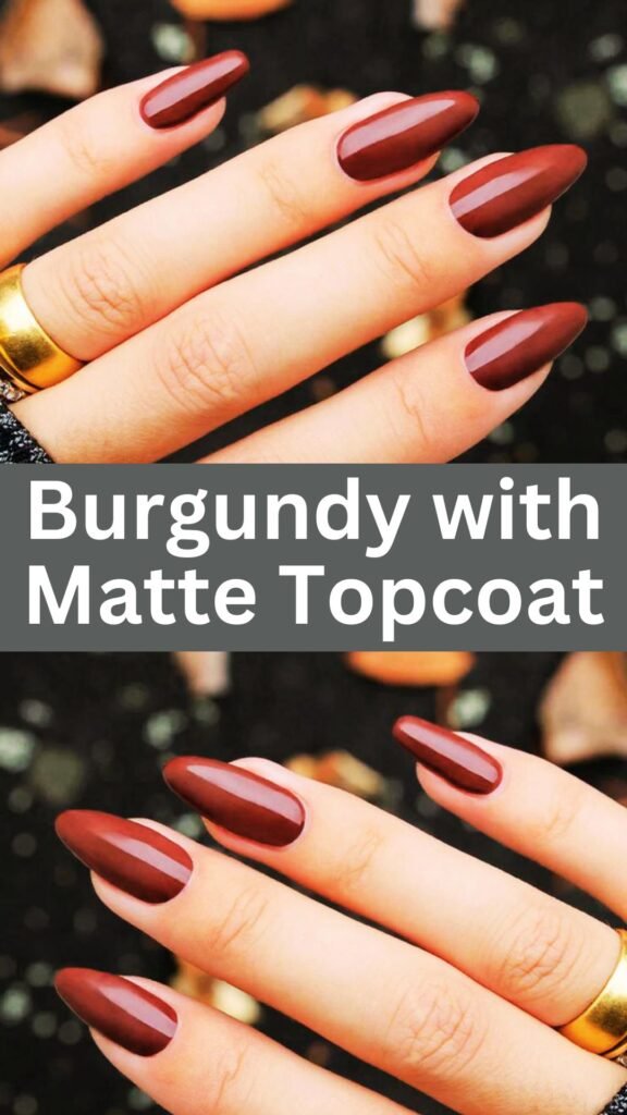 burgundy-with-matte-topcoat-matte-fall-nail-nailstrends.com