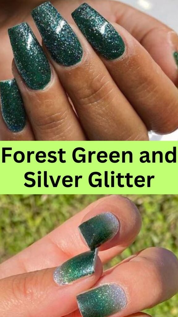 forest-green-and-silver-glitter-Stunning-Forest-Green-Nail-Designs-To-Try-Out-nailstrends.com